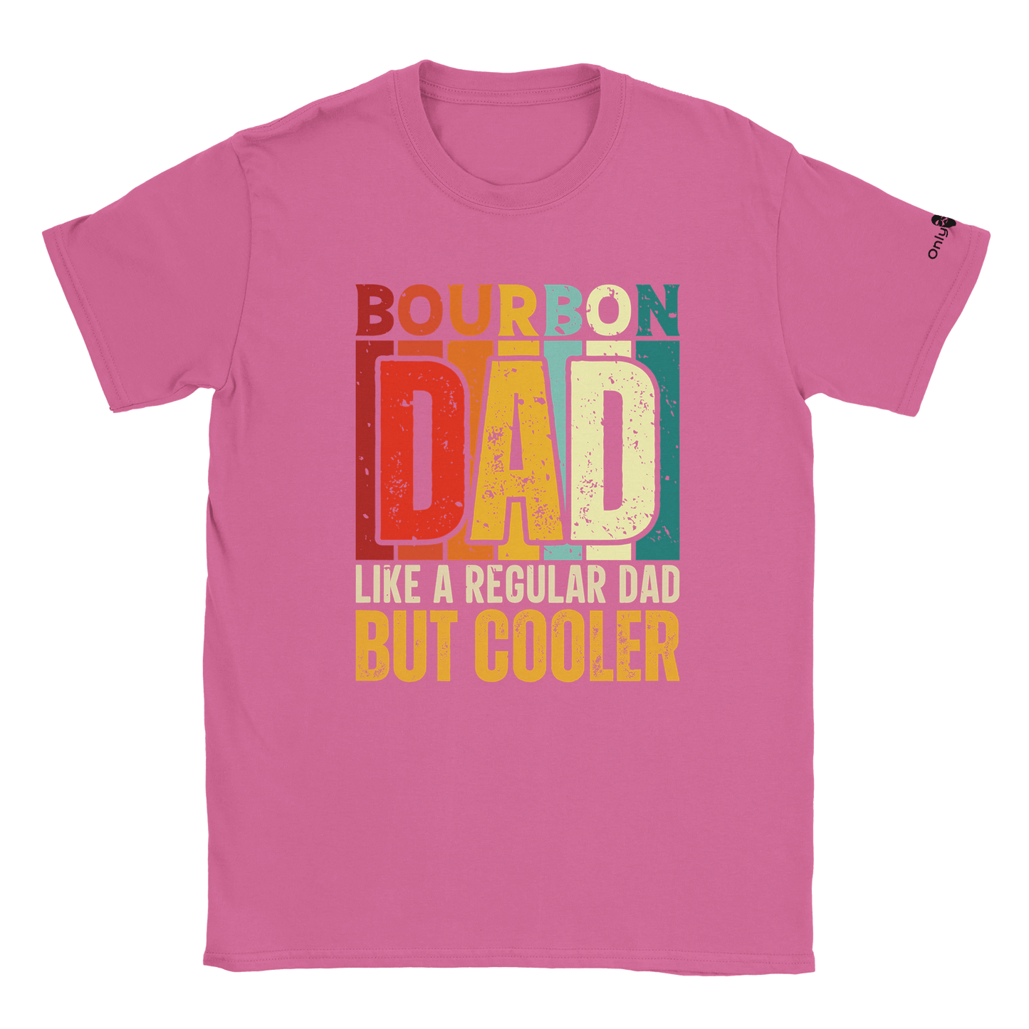 Bourbon Dad - Only Dads T-shirt