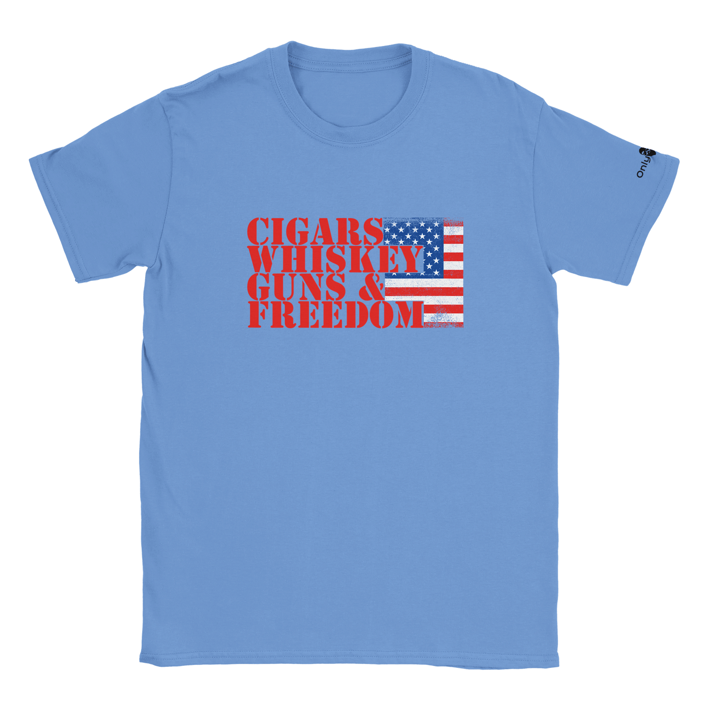 Cigars, Whiskey, Guns & Freedom – Only Dads T-Shirt