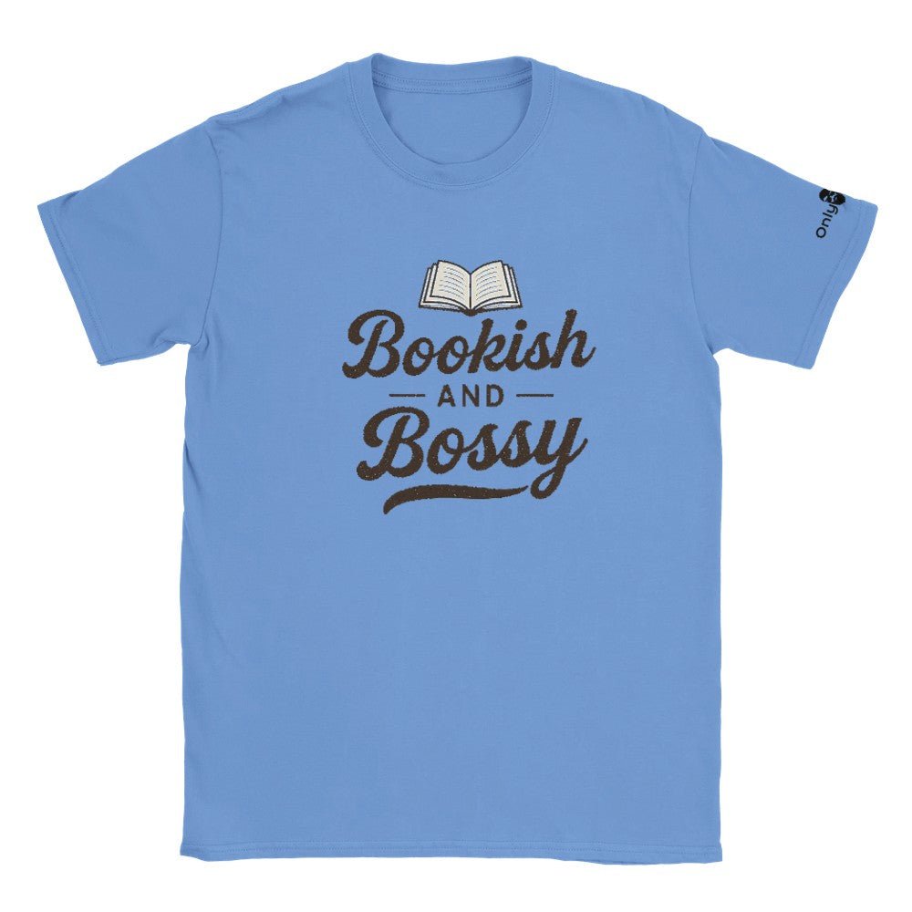 Bookish and Bossy – Only Dads T-Shirt