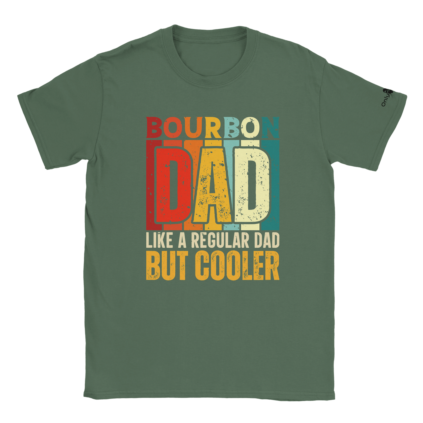 Bourbon Dad - Only Dads T-shirt