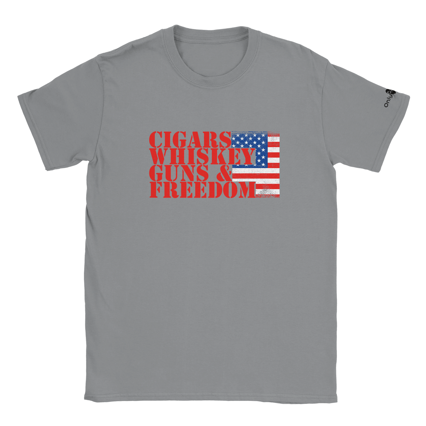 Cigars, Whiskey, Guns & Freedom – Only Dads T-Shirt
