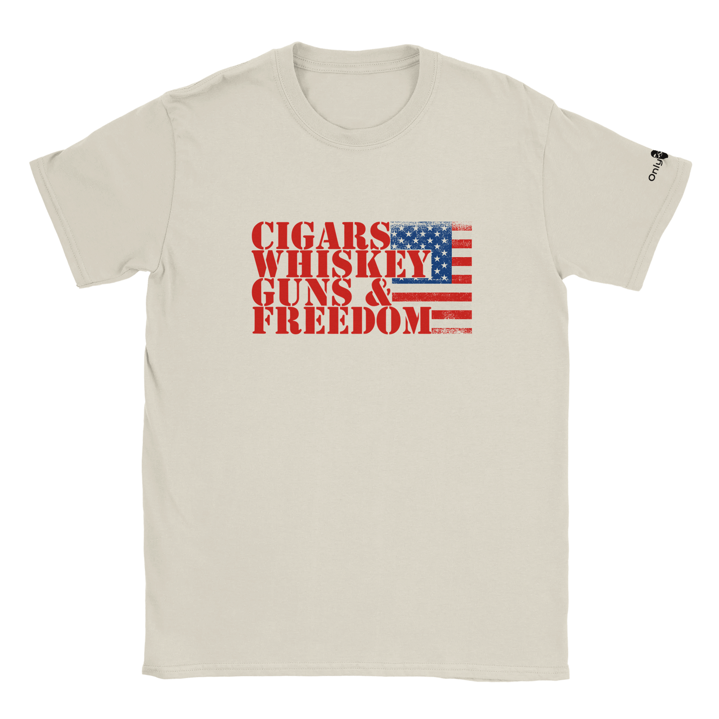 Cigars, Whiskey, Guns & Freedom – Only Dads T-Shirt