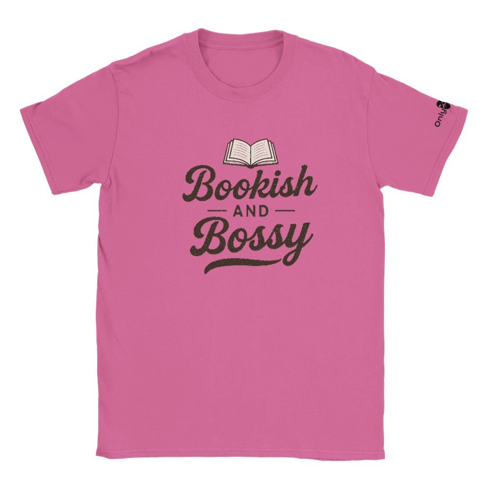 Bookish and Bossy – Only Dads T-Shirt